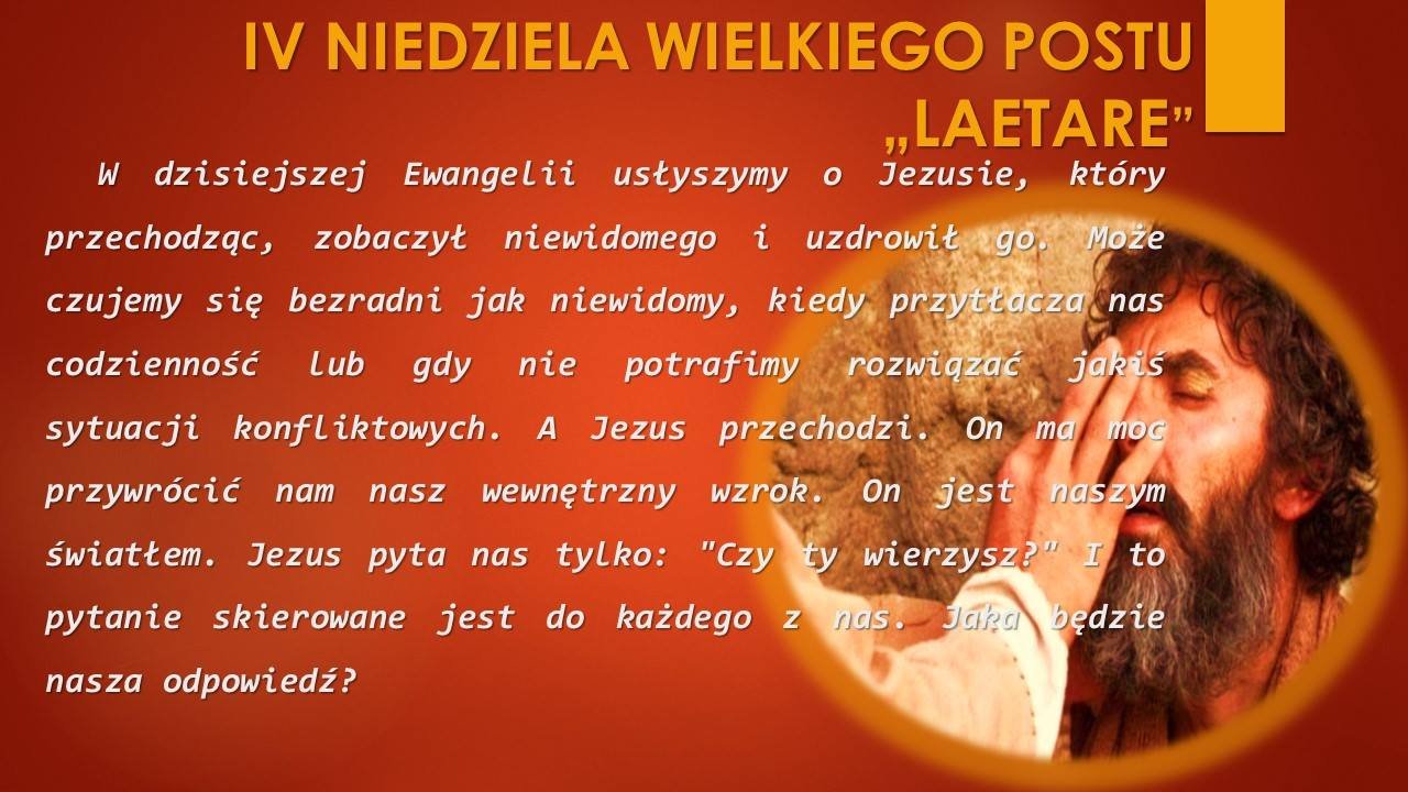 4 Niedziela Wielkiego Postu 19 Marca 2023 R.